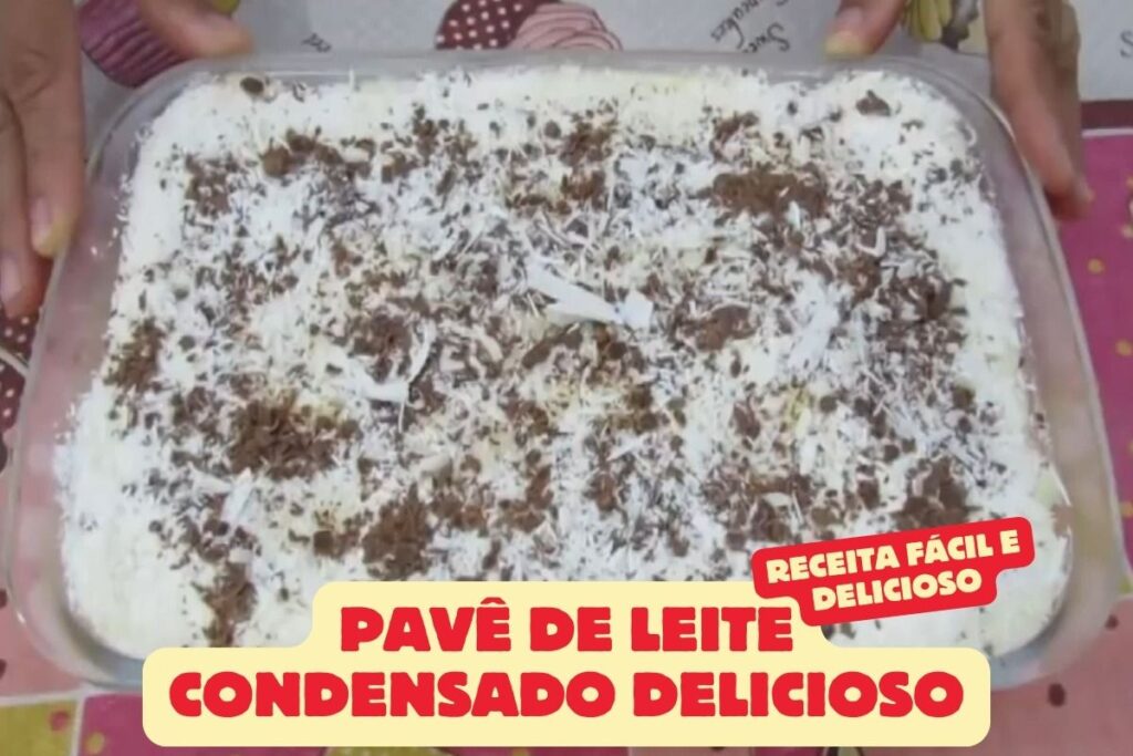 Pavê de Leite Condensado Delicioso