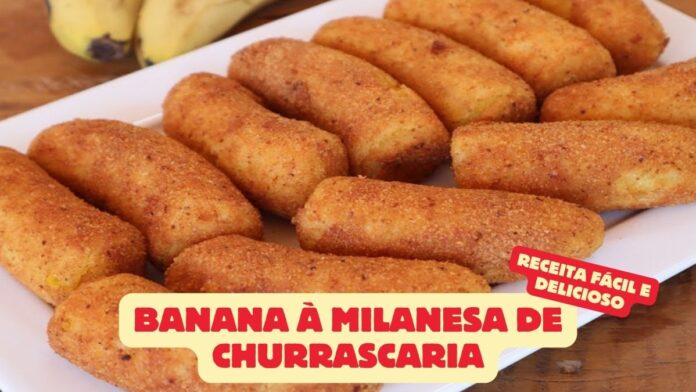 Banana à Milanesa de Churrascaria