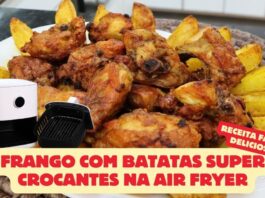 Frango com Batatas Super Crocantes na Air Fryer