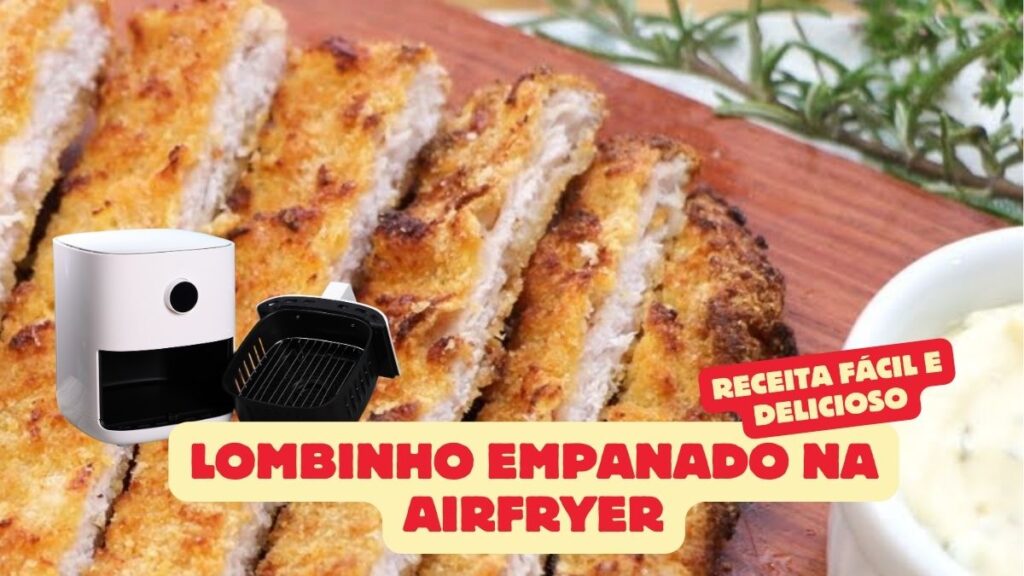 Lombinho Empanado na AirFryer