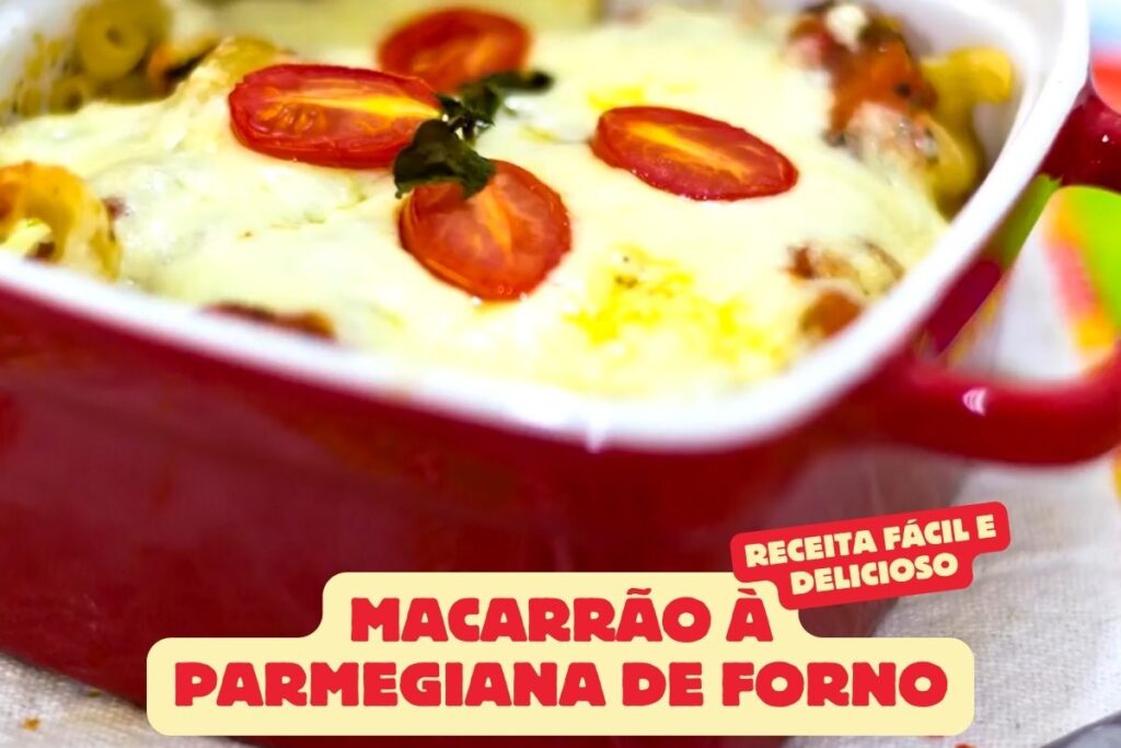 Macarrão à Parmegiana de Forno