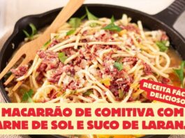 Macarrão de Comitiva com Carne de Sol e Suco de Laranja