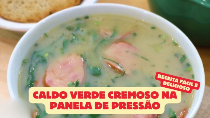 Caldo Verde Cremoso na Panela de Pressão