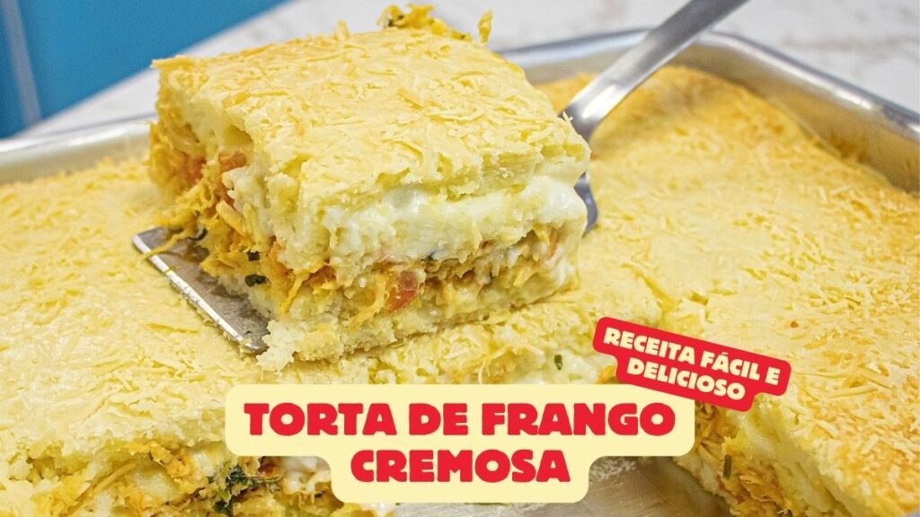 Torta de Frango Cremosa